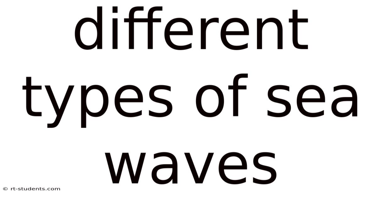 Different Types Of Sea Waves