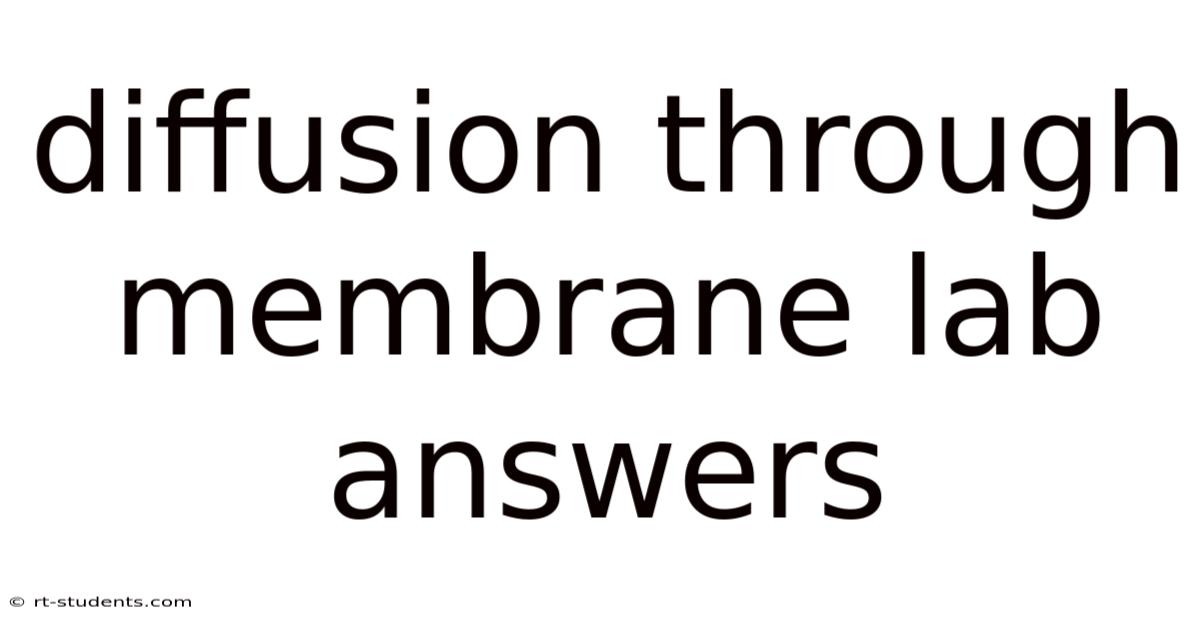 Diffusion Through Membrane Lab Answers