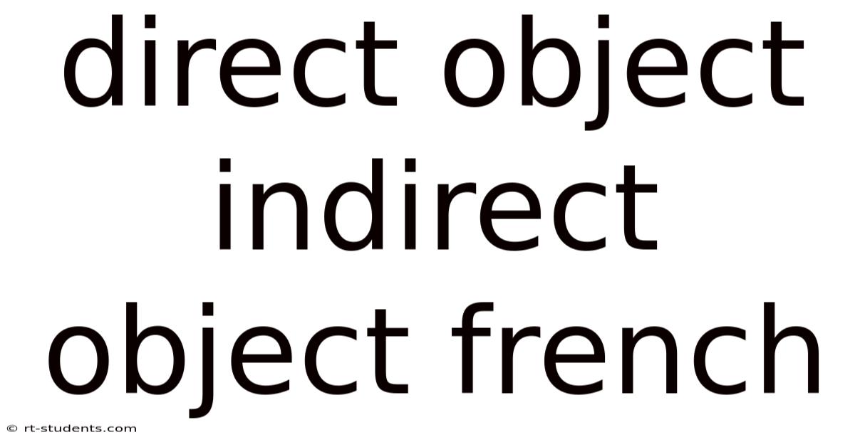 Direct Object Indirect Object French