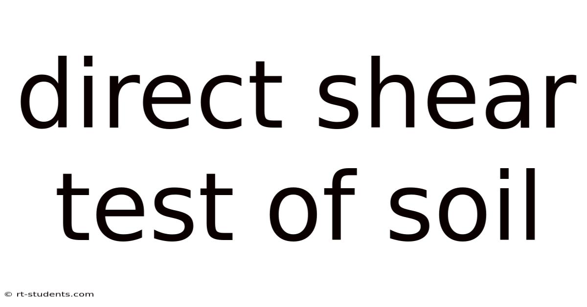 Direct Shear Test Of Soil