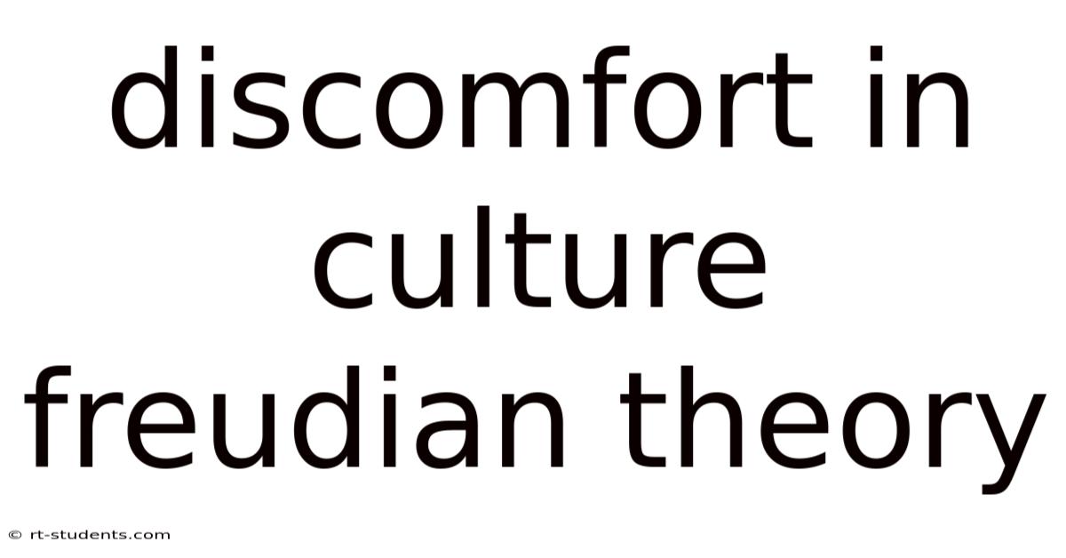 Discomfort In Culture Freudian Theory