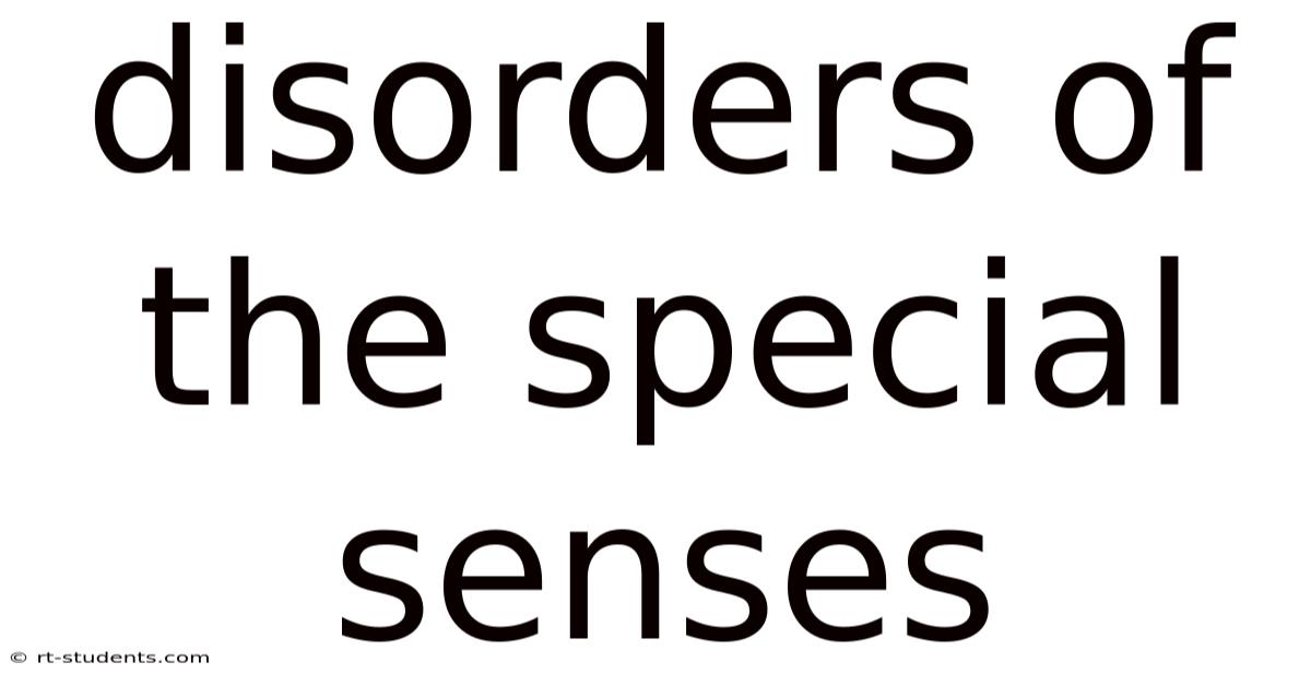 Disorders Of The Special Senses