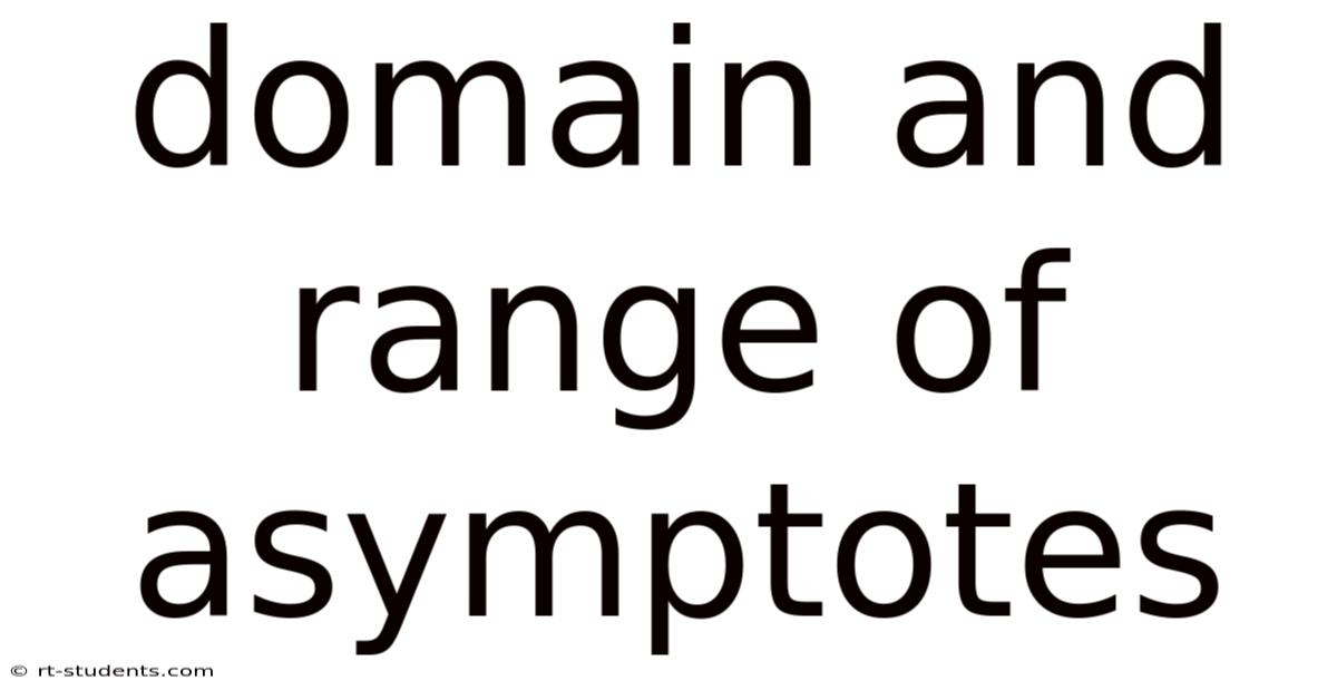 Domain And Range Of Asymptotes