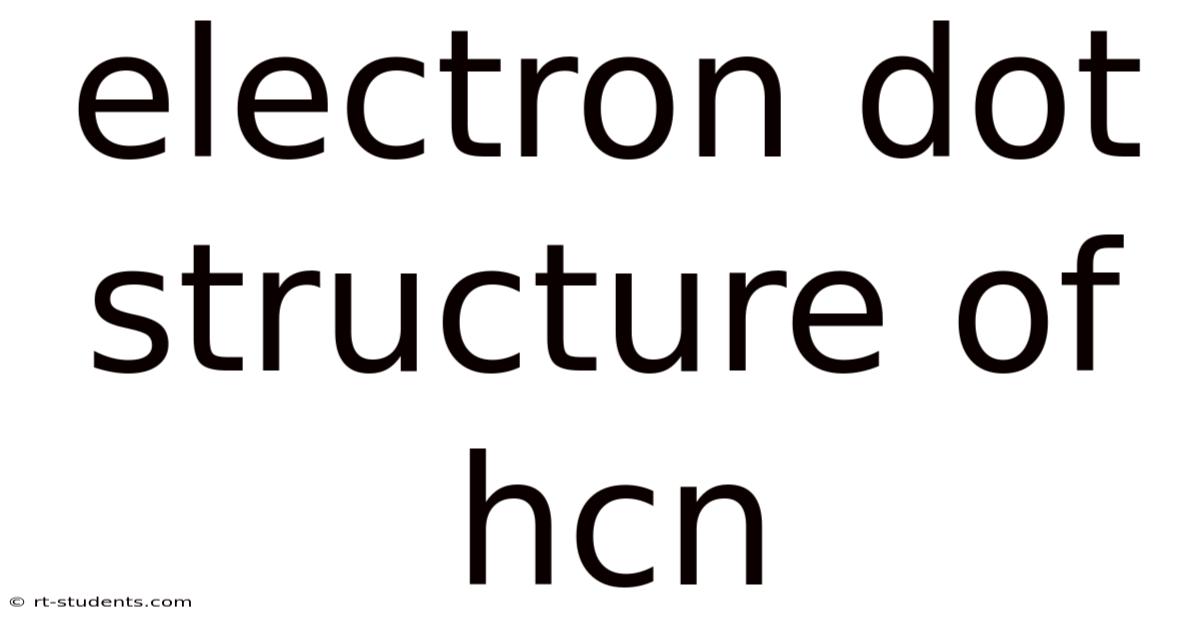 Electron Dot Structure Of Hcn