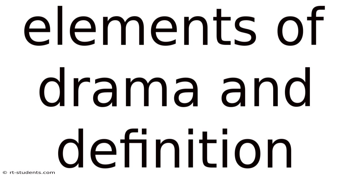Elements Of Drama And Definition