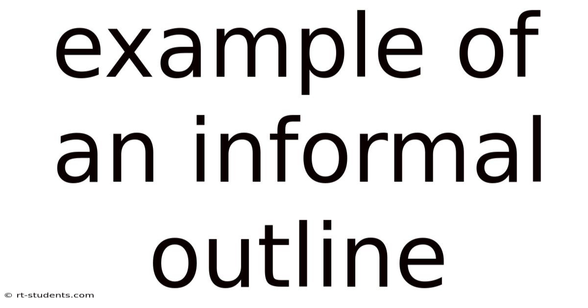 Example Of An Informal Outline