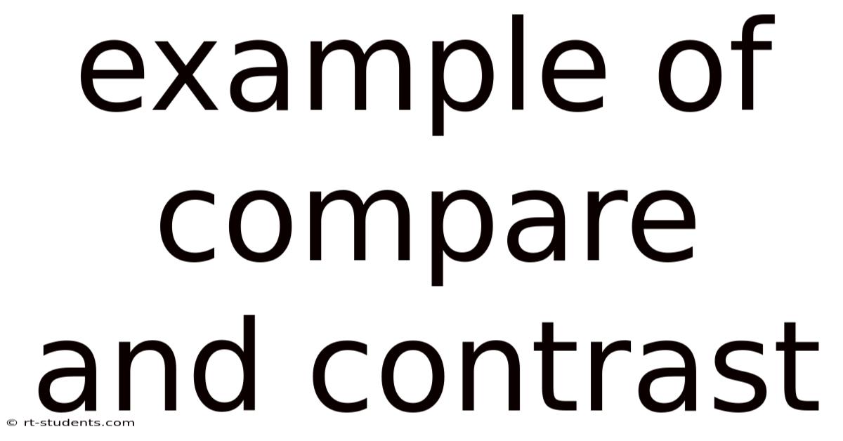 Example Of Compare And Contrast