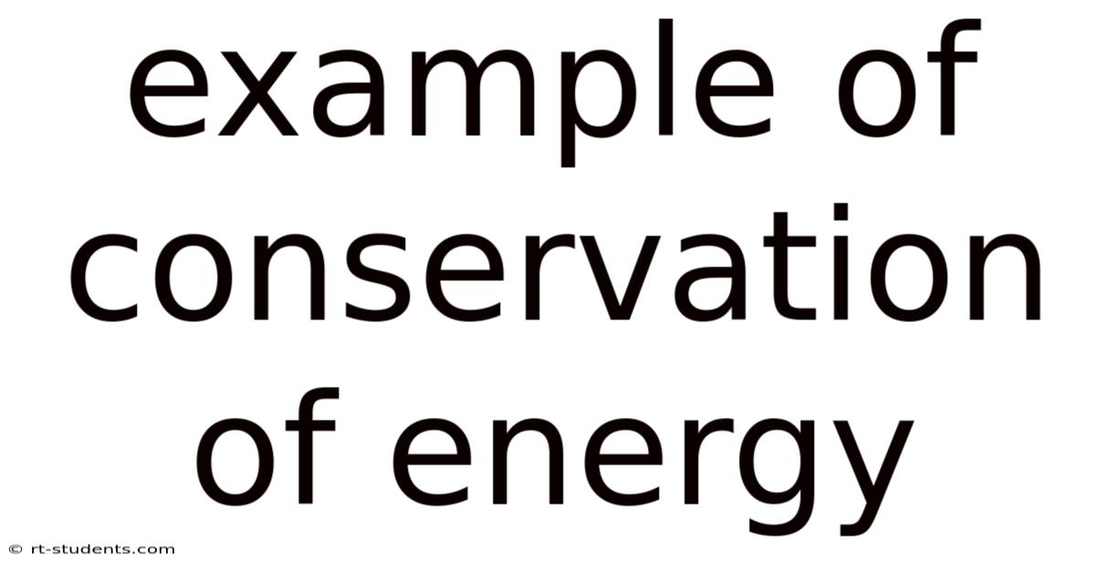 Example Of Conservation Of Energy