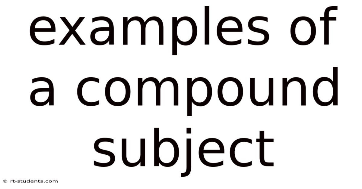 Examples Of A Compound Subject