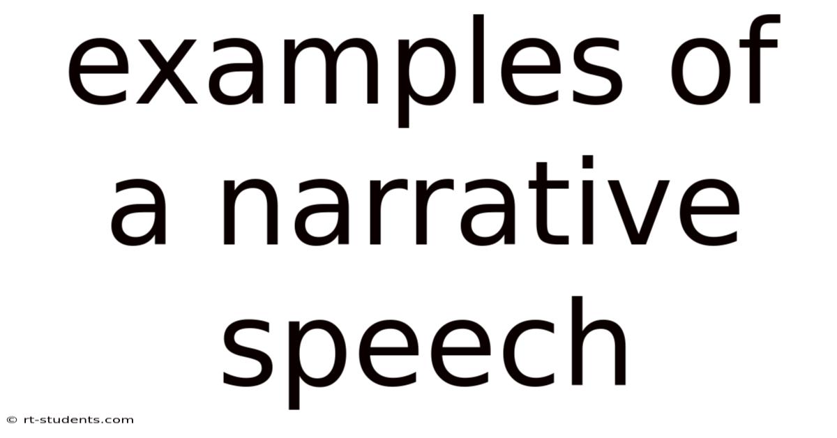 Examples Of A Narrative Speech