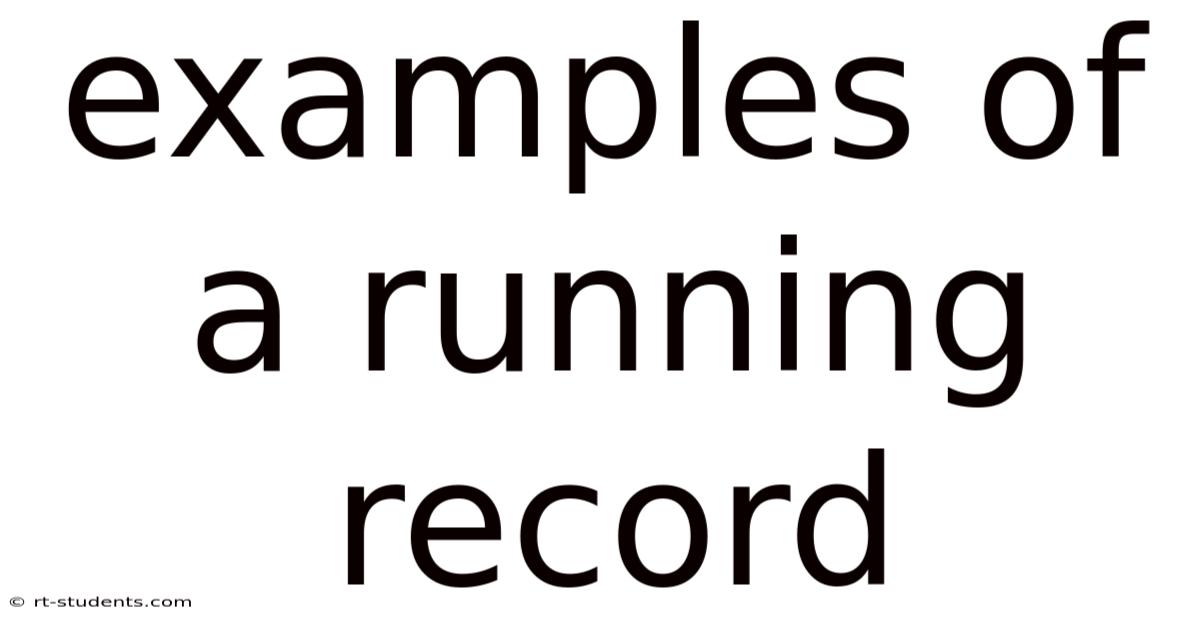 Examples Of A Running Record