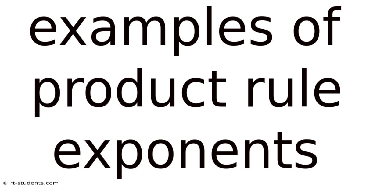 Examples Of Product Rule Exponents