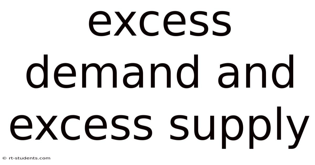 Excess Demand And Excess Supply
