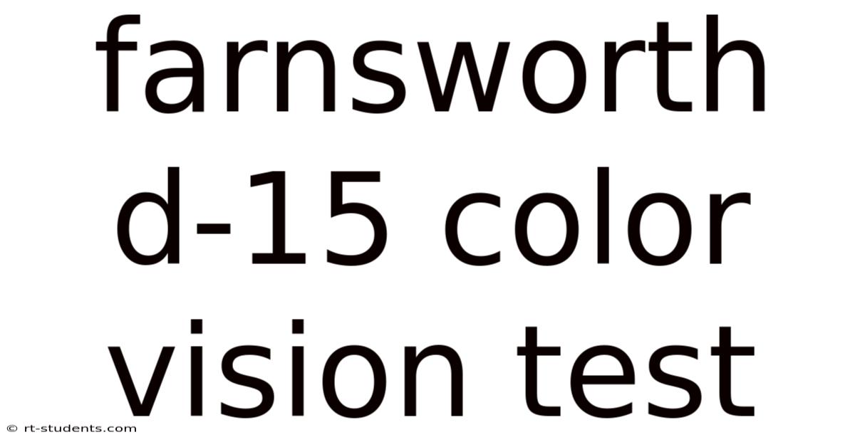 Farnsworth D-15 Color Vision Test