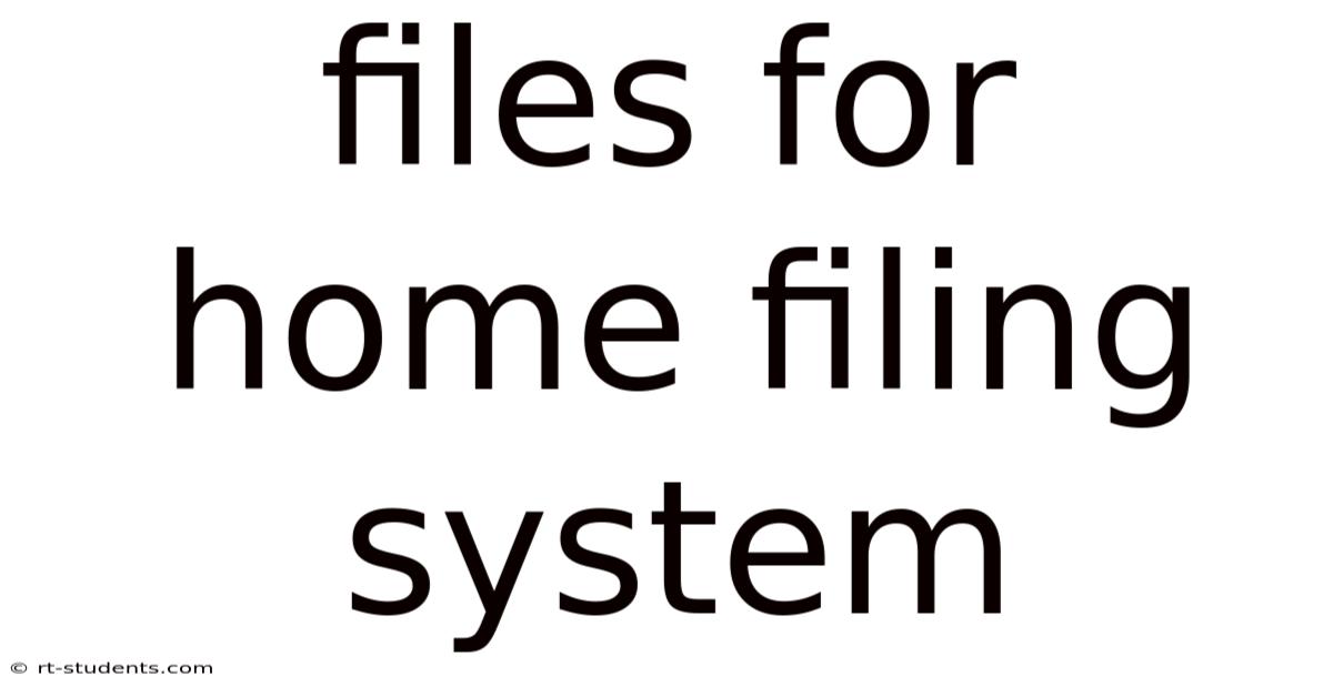 Files For Home Filing System