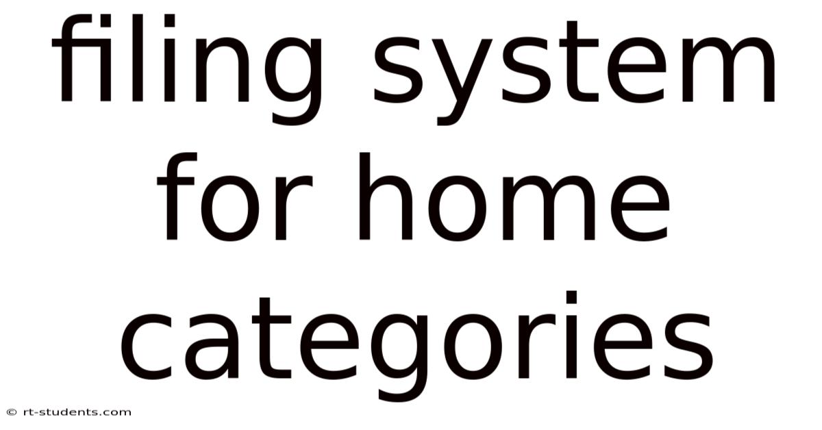 Filing System For Home Categories