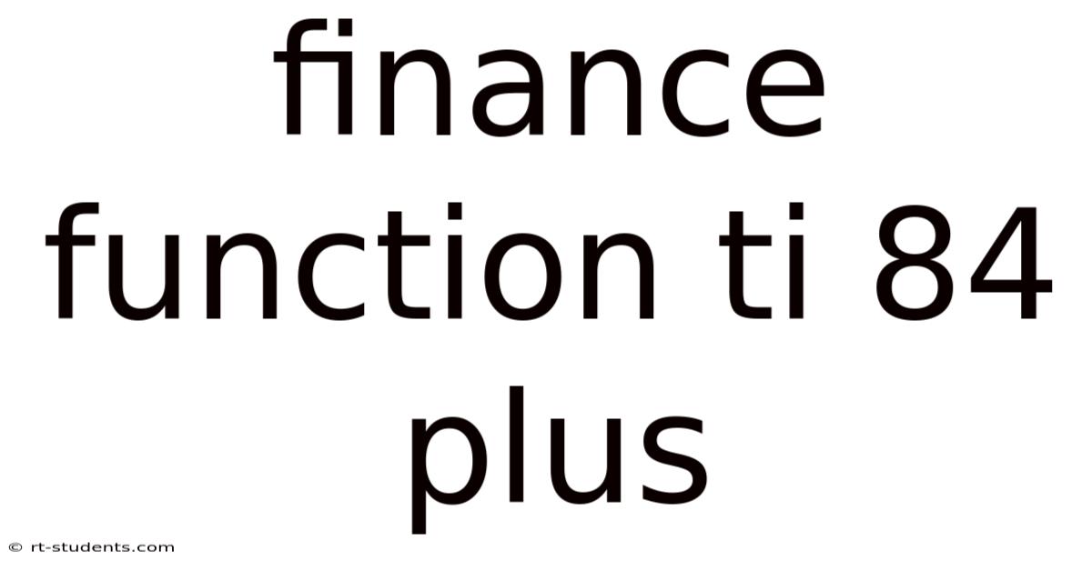 Finance Function Ti 84 Plus