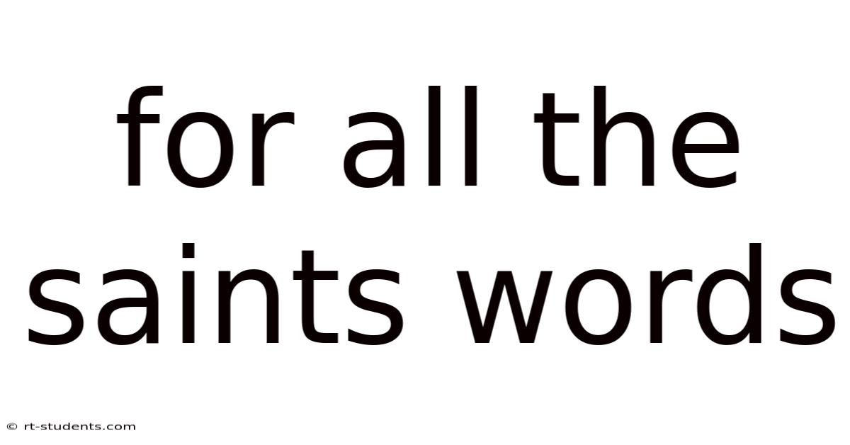 For All The Saints Words