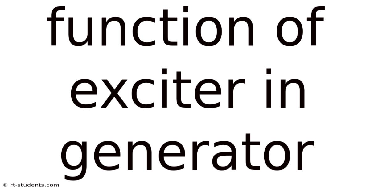 Function Of Exciter In Generator
