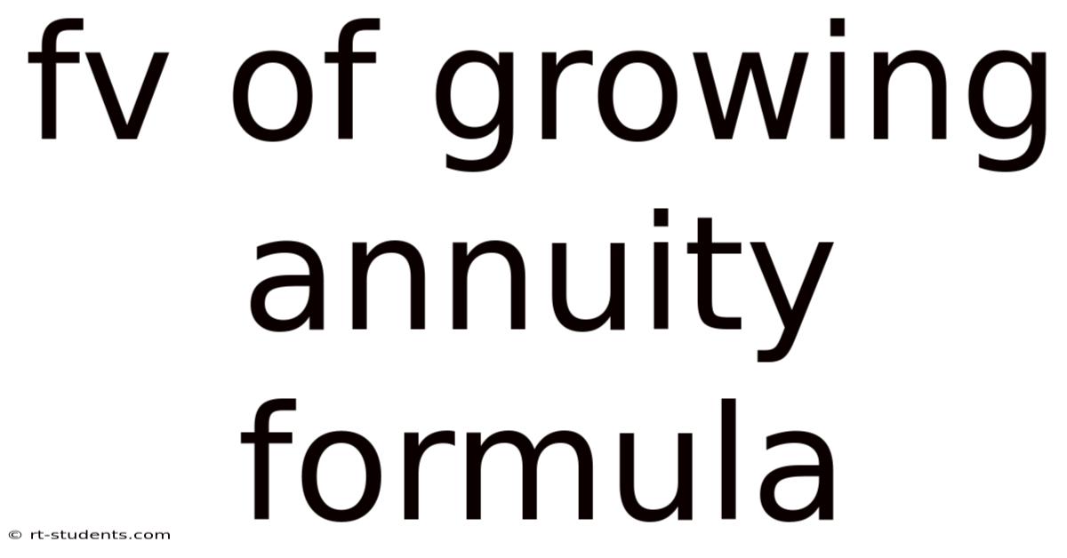 Fv Of Growing Annuity Formula