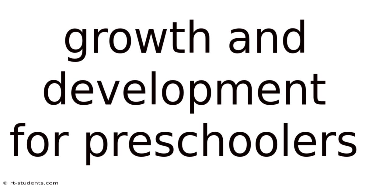 Growth And Development For Preschoolers