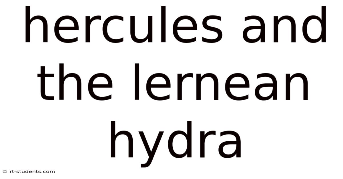Hercules And The Lernean Hydra