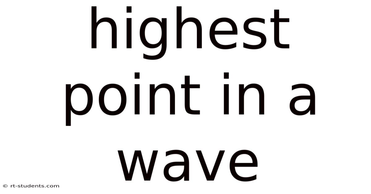 Highest Point In A Wave