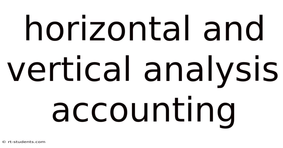 Horizontal And Vertical Analysis Accounting