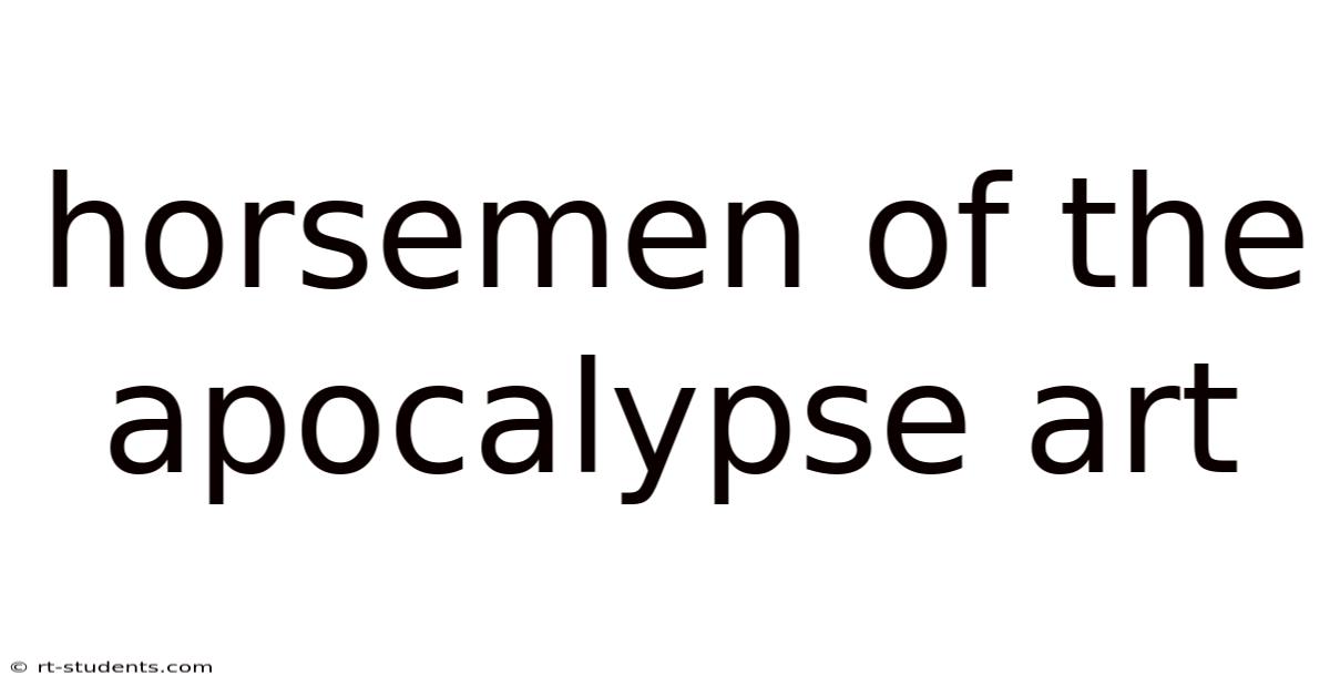 Horsemen Of The Apocalypse Art