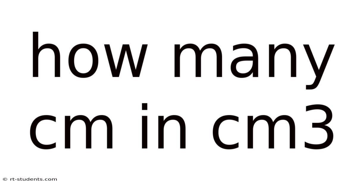 How Many Cm In Cm3