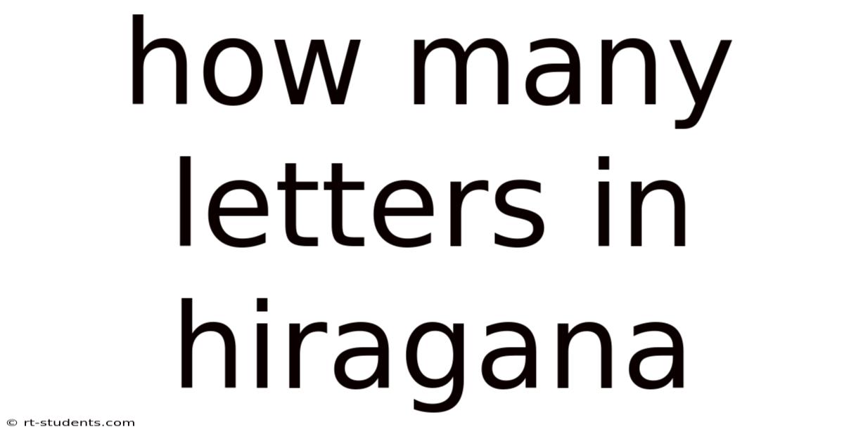 How Many Letters In Hiragana