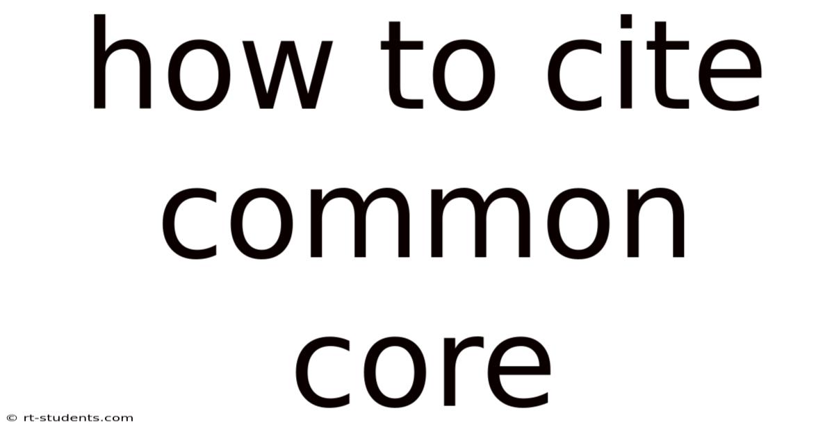 How To Cite Common Core