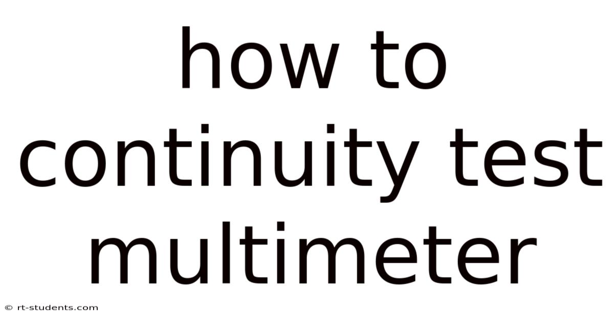 How To Continuity Test Multimeter