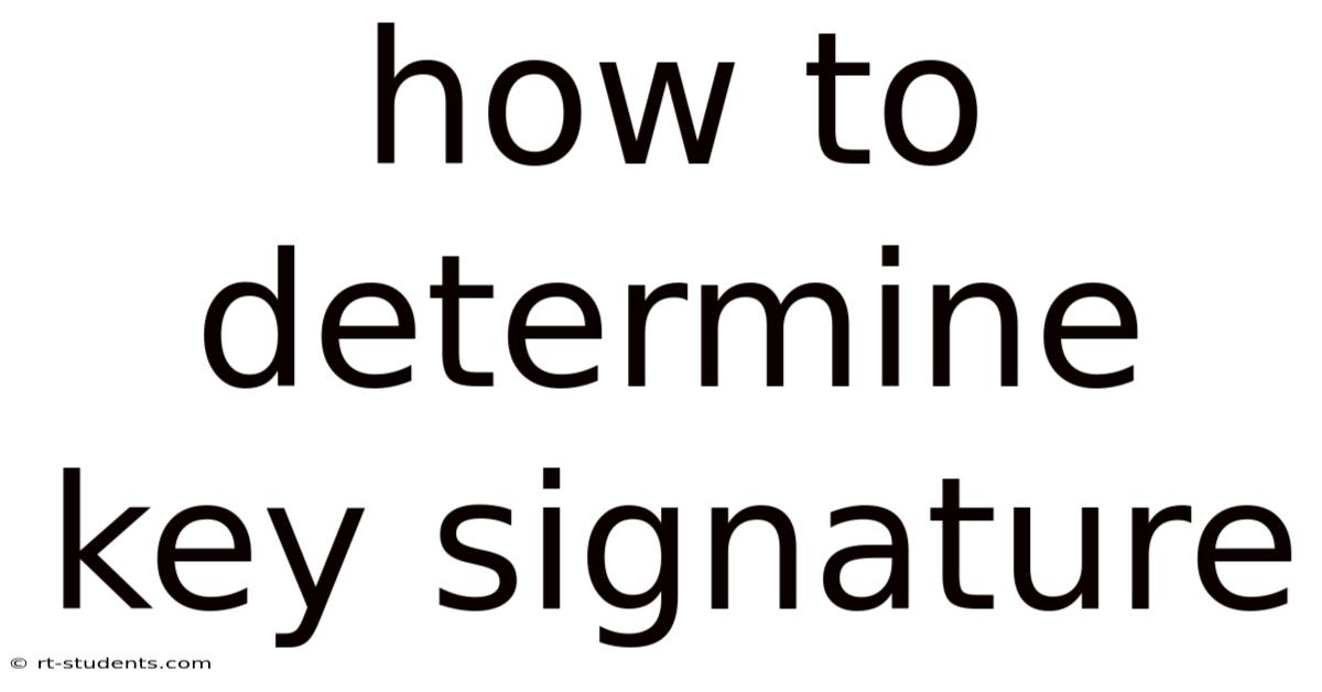 How To Determine Key Signature