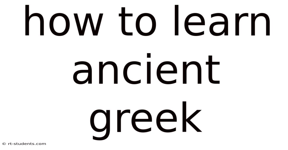 How To Learn Ancient Greek
