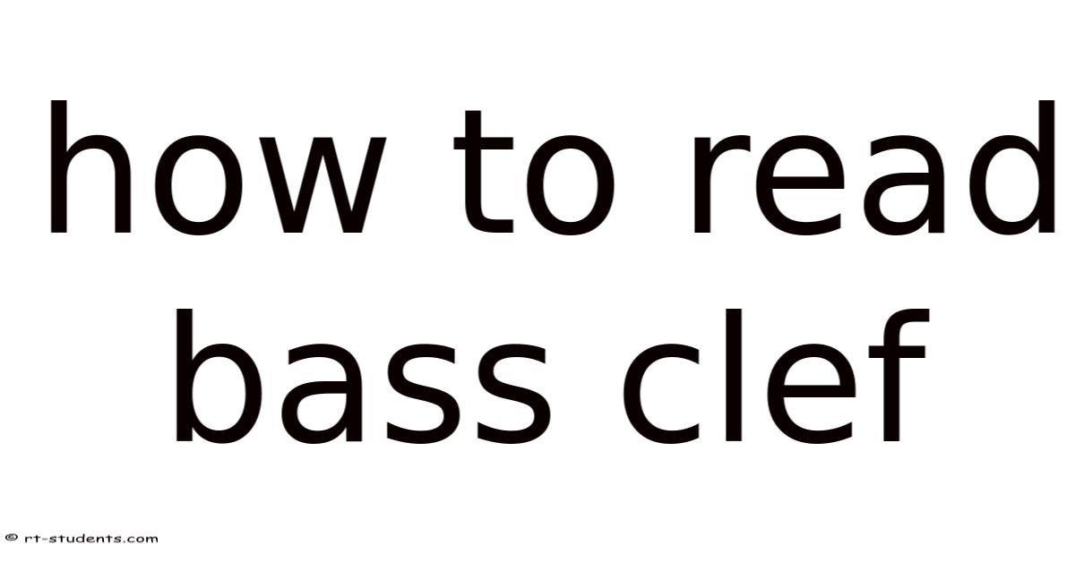 How To Read Bass Clef