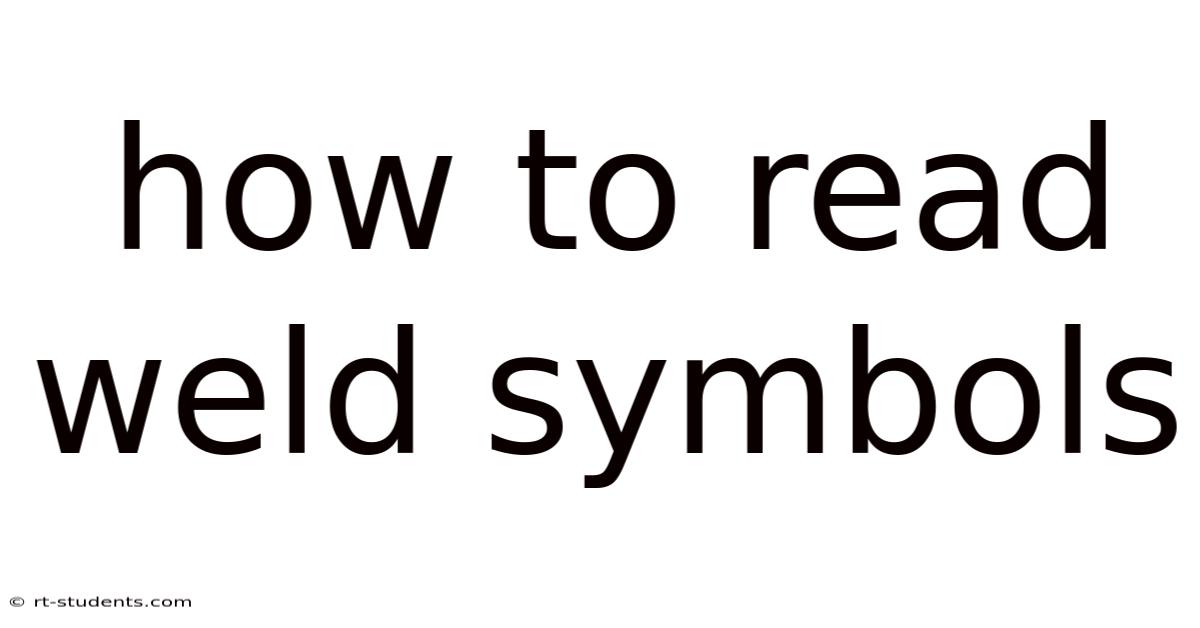 How To Read Weld Symbols