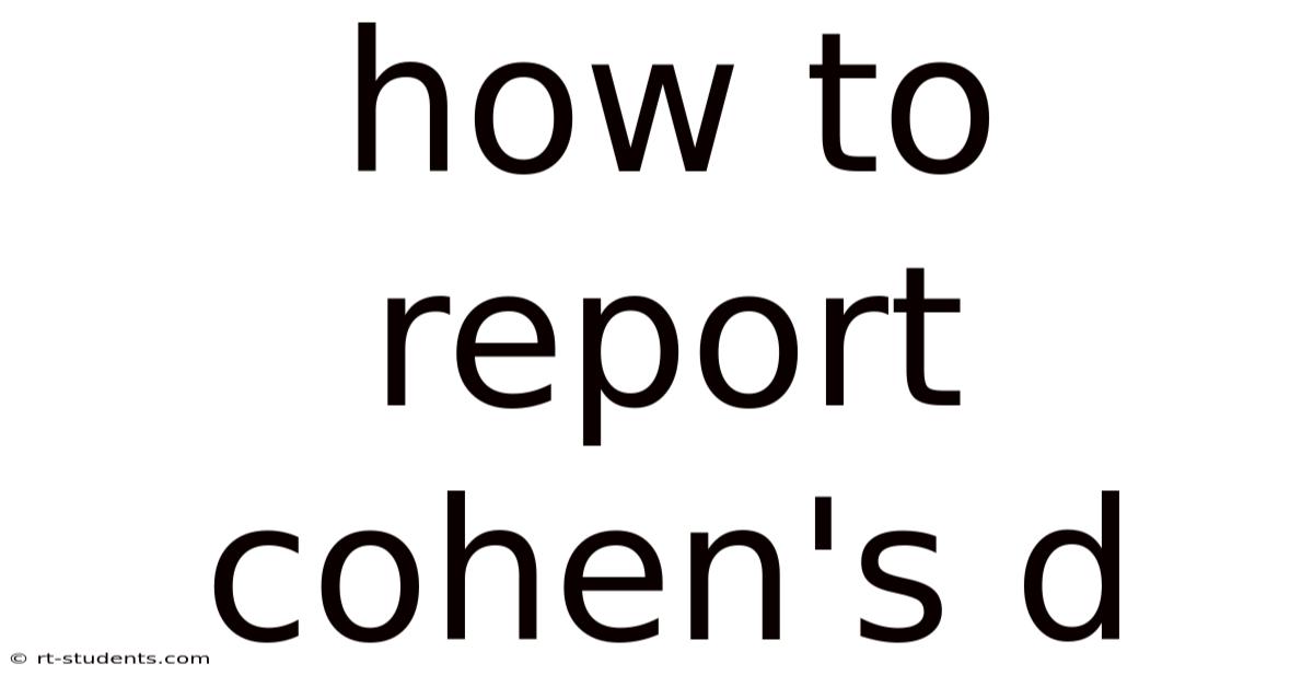 How To Report Cohen's D