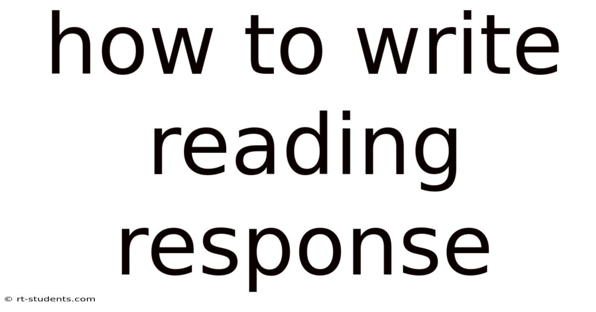 How To Write Reading Response