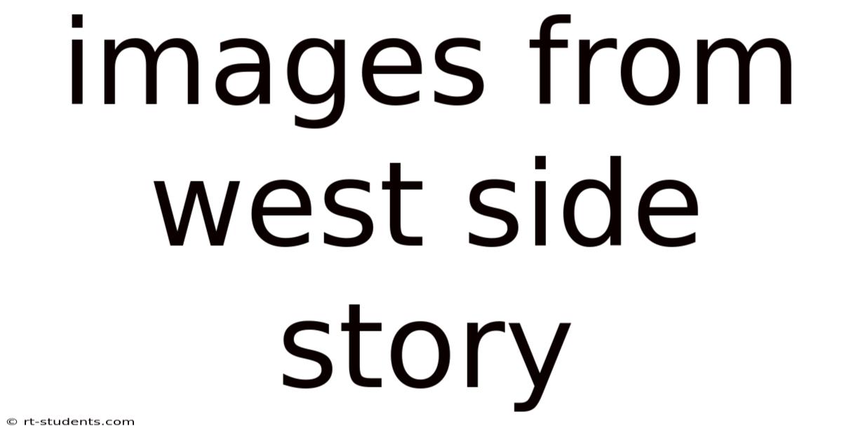 Images From West Side Story