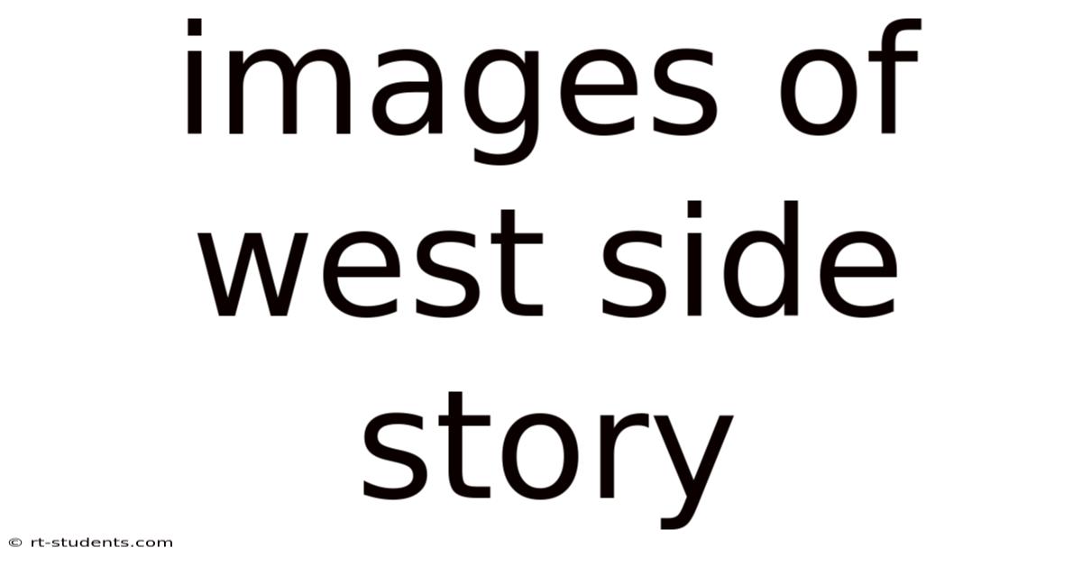 Images Of West Side Story