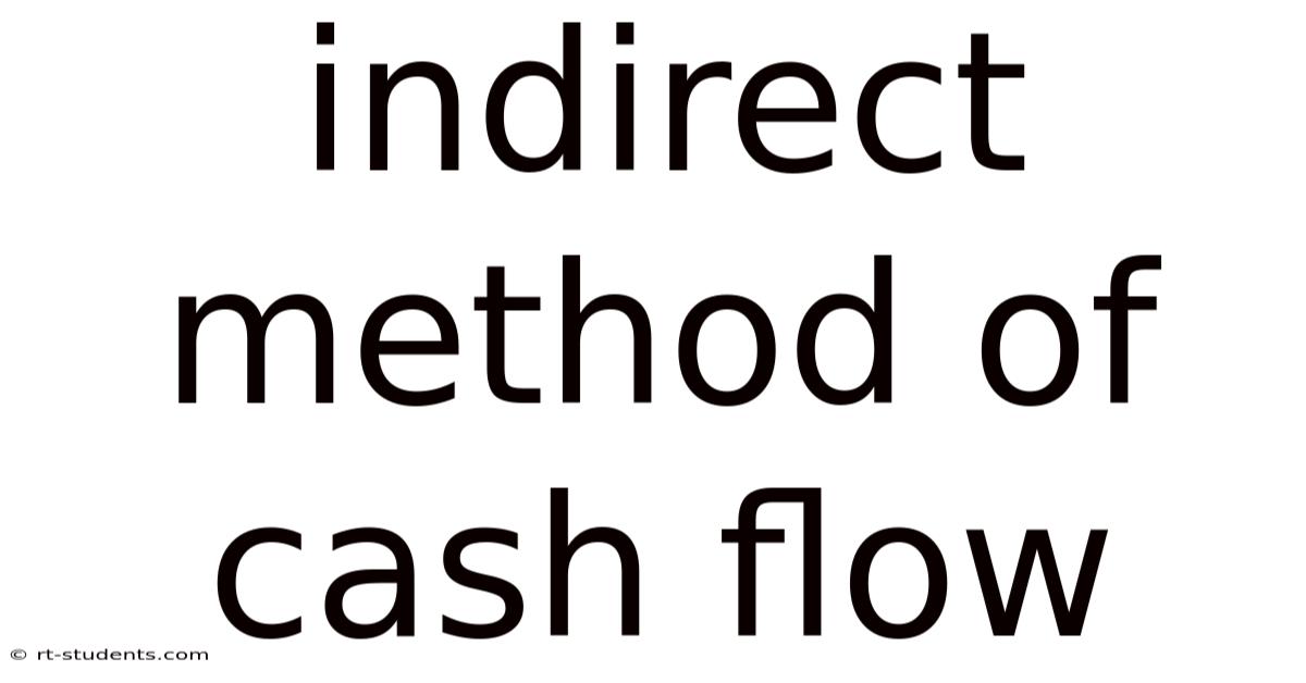 Indirect Method Of Cash Flow