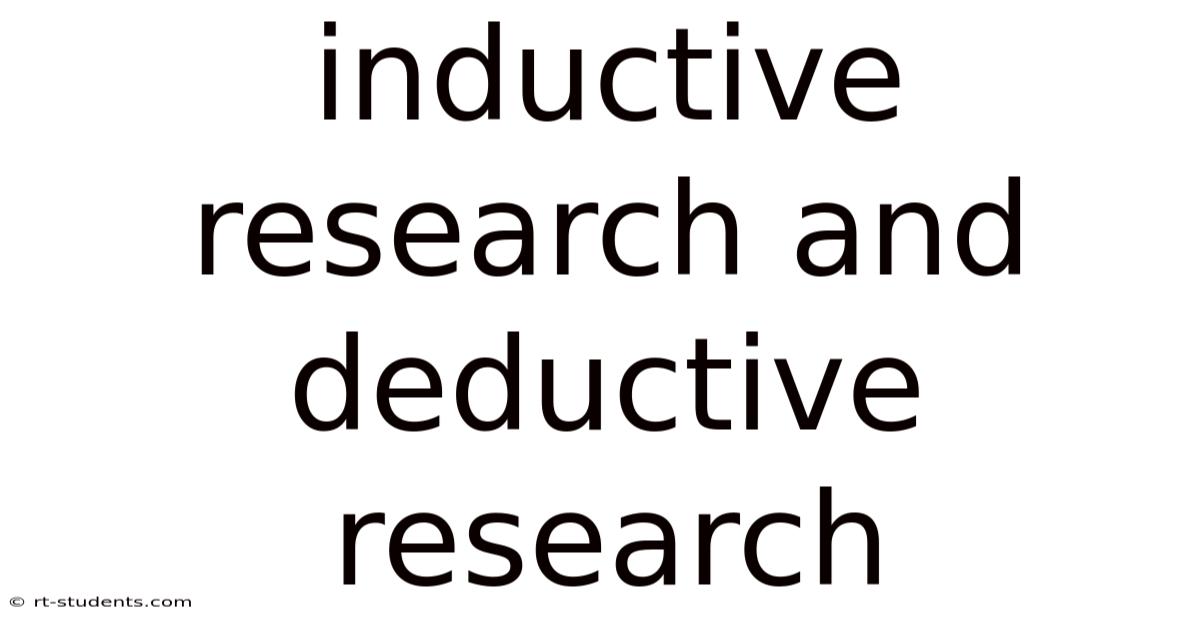 Inductive Research And Deductive Research