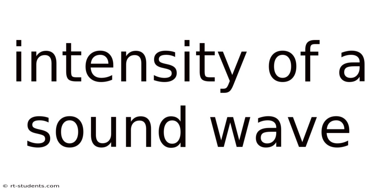 Intensity Of A Sound Wave