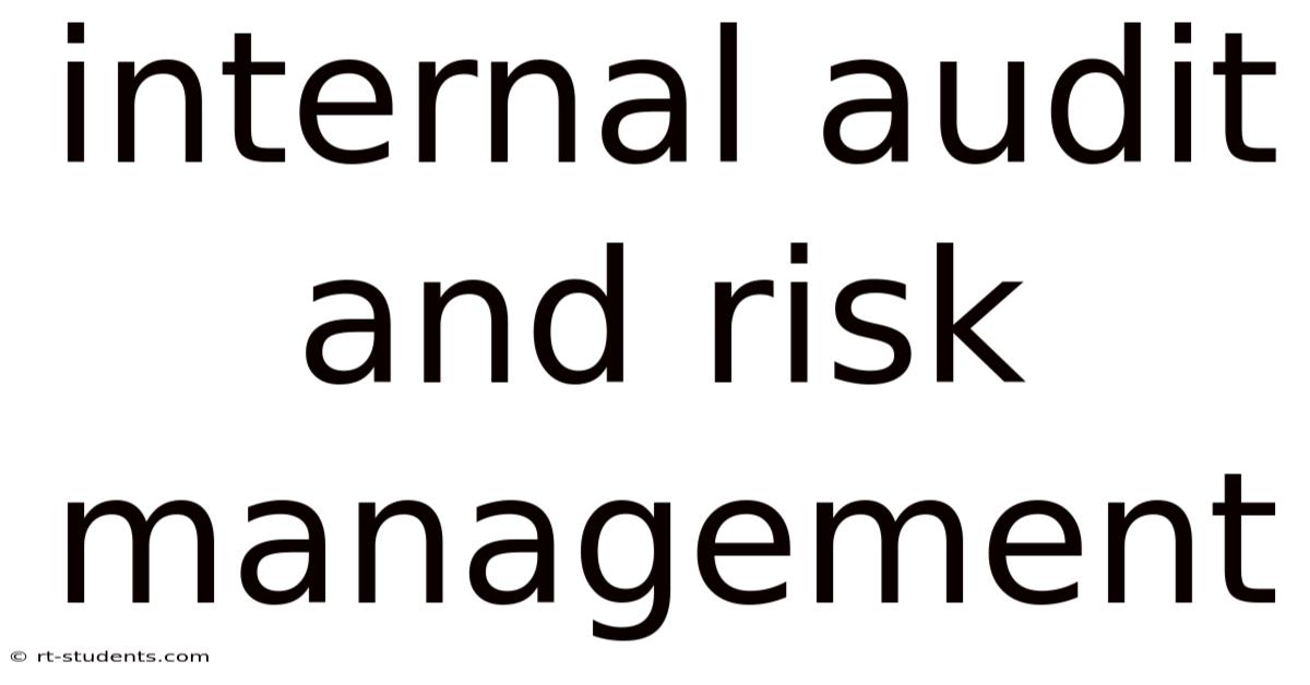 Internal Audit And Risk Management