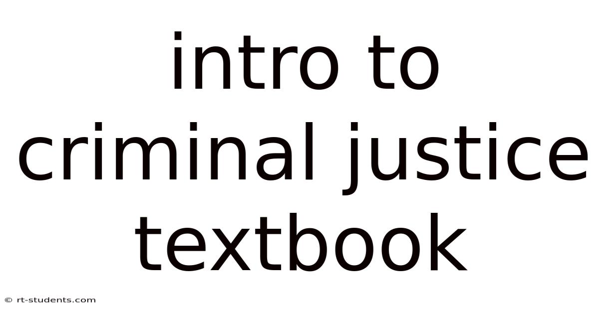 Intro To Criminal Justice Textbook