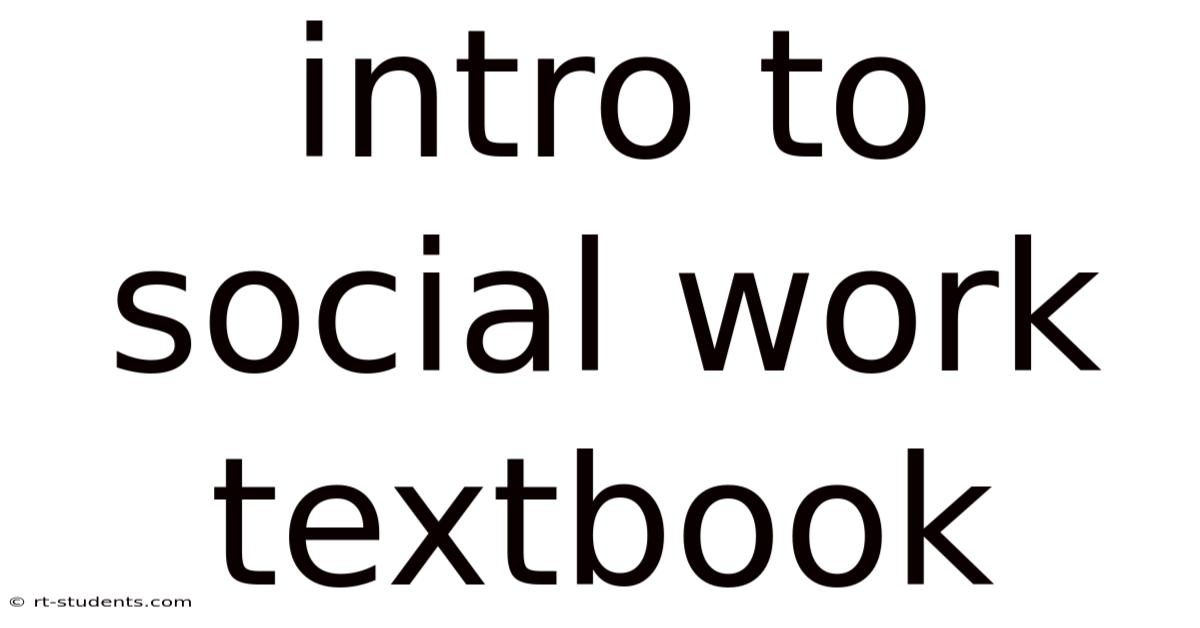 Intro To Social Work Textbook