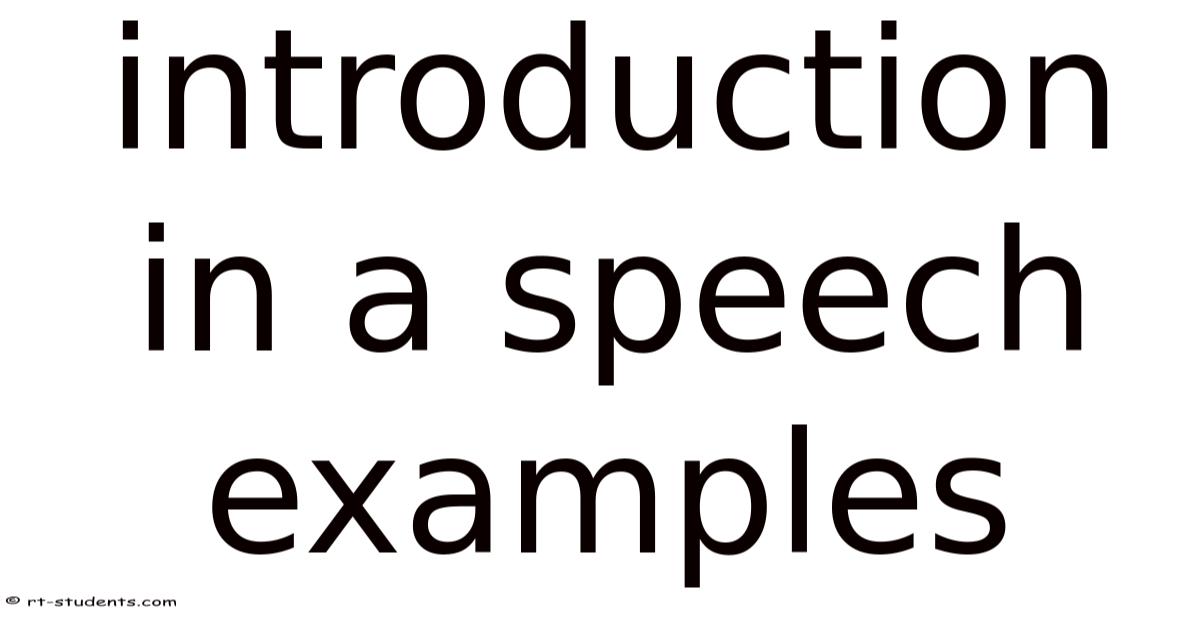 Introduction In A Speech Examples