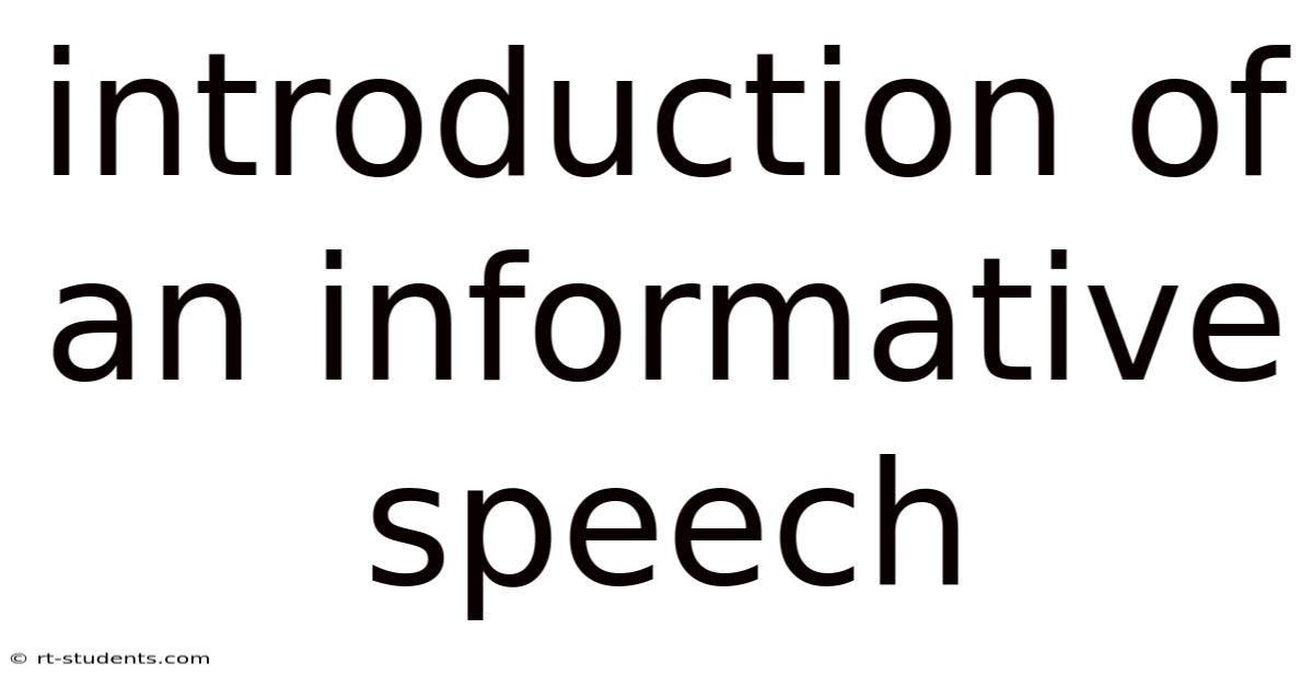 Introduction Of An Informative Speech
