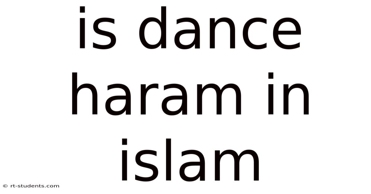 Is Dance Haram In Islam